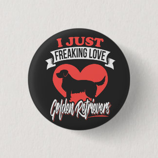 Funny Freaking Love My Golden Retriever 3 Cm Round Badge