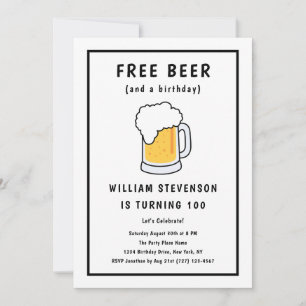 Funny Free Beer Joke Simple Man 100th Birthday Invitation