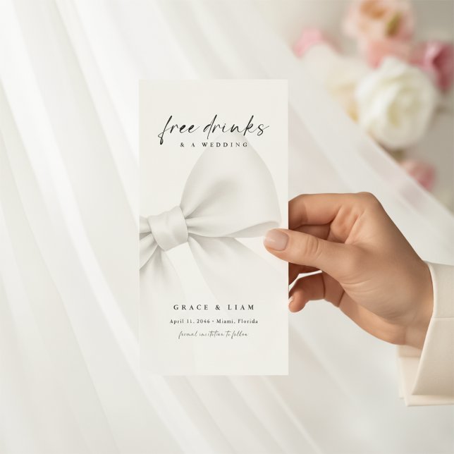Funny Free Drinks Bow Modern Script Bookmark Save The Date (Creator Uploaded)