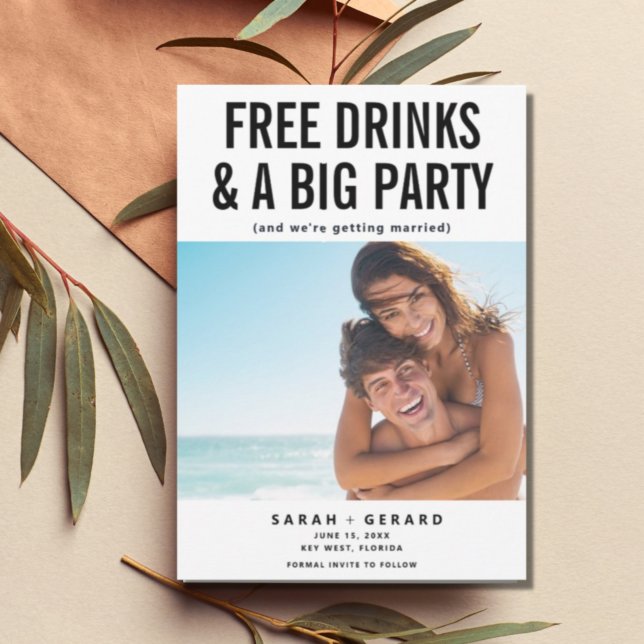 Funny Free Drinks & Party Photo Save the Date Announcement (Creator Uploaded)