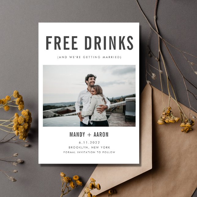 Funny Free Drinks Photo Wedding Save the Date (Creator Uploaded)