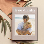 Funny Free Drinks Wedding Photo Save the Date Announcement Postcard<br><div class="desc">These save the date postcards are for the fun couple who can't wait to celebrate at their wedding with their family and friends. Modern photo typography "Free drinks and a wedding on the side" design is one of our most popular! Your wedding guests will love it. Customise with your photo...</div>
