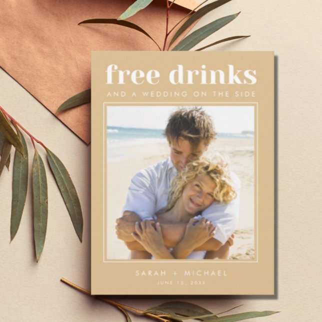 Funny Free Drinks Wedding Photo Save the Date Announcement Postcard (Creator Uploaded)