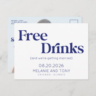 Funny Free Drinks Wedding Save the Dates Announcement Postcard