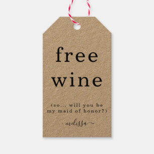 Funny Free Wine Will You Be My Maid of Honour Tag