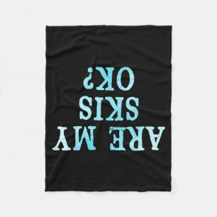 Funny Freestyle Skier Are My Skis Ok_ Winter Mount Fleece Blanket