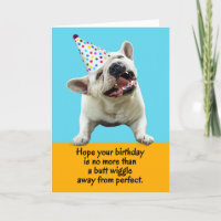 Funny French Bulldog Butt Wiggle Perfect Birthday