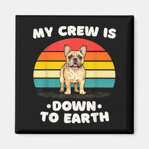 Funny French Bulldog Design For Men, Women, Kids,  Magnet