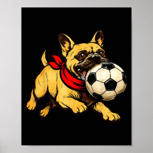 Funny French Bulldog Dog Playing Soccer Game Day  Poster