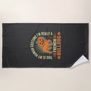 Funny French Bulldog Halloween Human Costume Desig Beach Towel