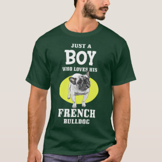 Funny French Bulldog Lovers Gift Dog Frenchie 8 T-Shirt