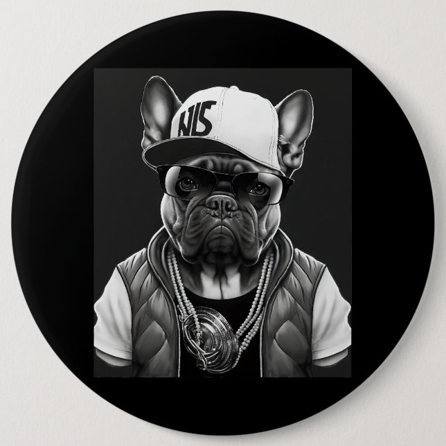 Funny French Bulldog Rapper Hip Hop Star 6 Cm Round Badge (Front)