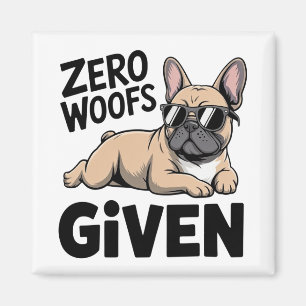 Funny French Bulldog Sarcastic Dog Mum Humour Magnet