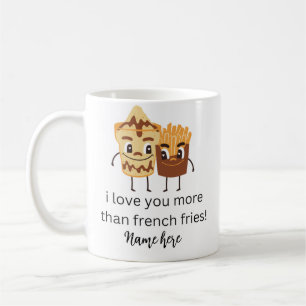 Funny French Fries I love You Add Name Customised  Coffee Mug