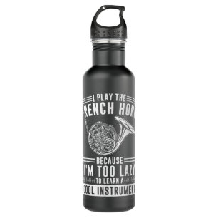 Funny French Horn Instrument Quote Hornist Horn Pl 710 Ml Water Bottle