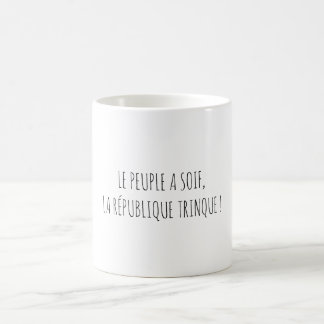 Funny French Quote Politics People Apéro Coffee Mug