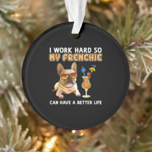 Funny Frenchie  French Bulldog Lover Ornament