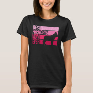 Funny Frenchie Mum For Women Girls French Bulldog T-Shirt