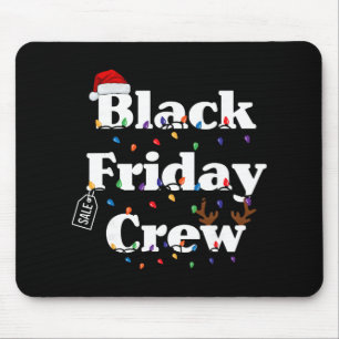 Funny Friday Shopping Crew Christmas Black Shoppin Mouse Pad