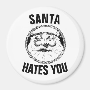 Funny Fridge magnets, SANTA HATES YOU Magnet