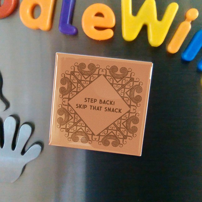 Funny Fridge Step Back! Skip That Snack Border Art Magnet (Creator Uploaded)