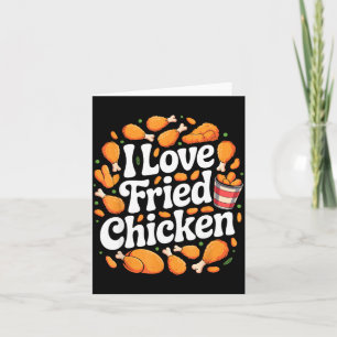 Funny Fried Chicken Art For Men Women Kids Fast Fo Card