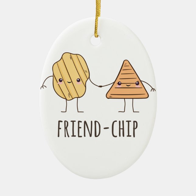 Funny Friend-chip potato chips Ceramic Tree Decoration (Front)