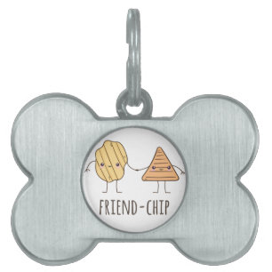 Funny Friend-chip potato chips Pet ID Tag