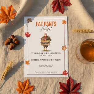 Funny Friendsgiving Invitation Fat Pants Ready