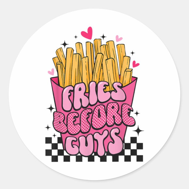 Funny Fries Lovers Before Guys Valentines Teenage  Classic Round Sticker (Front)