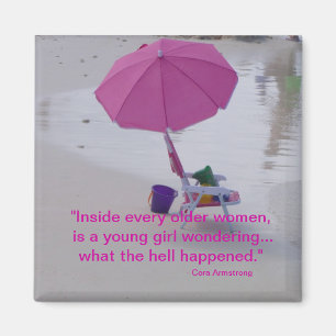 Funny Frig Magnets Older Women Humour