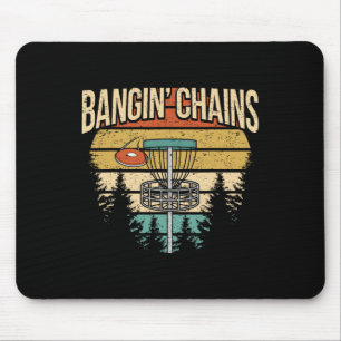 Funny Frisbee Golf Saying I Chains Nging  Mouse Pad
