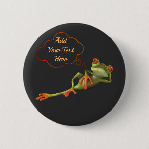 Funny frog attitude with text message or quotation 6 cm round badge