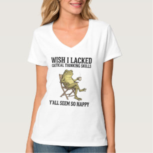 Funny Frog Critical Thinking Sarcastic Humour Quot T-Shirt