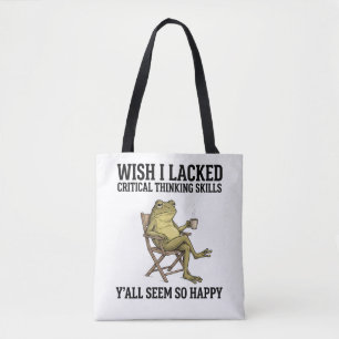 Funny Frog Critical Thinking Sarcastic Humour Quot Tote Bag