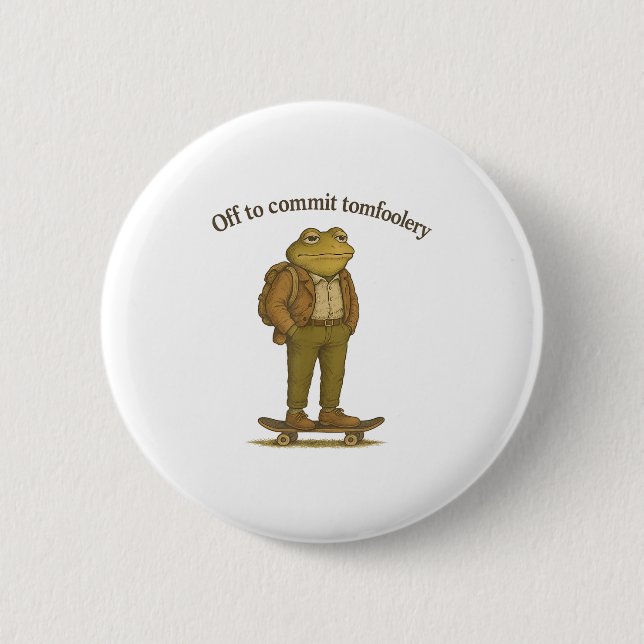 Funny Frog Meme Silly Dark Humour Off To Commit To 6 Cm Round Badge (Front)