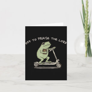 Funny Frog Off To Praise The Lord Christian Scoote Card