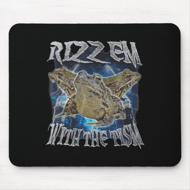 Funny Frog Rizz Em With The Tism Frog Meme Autism  Mouse Pad (Front)