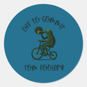 Funny Frog Wizard Off To Commit Tom Foolery Eclips Classic Round Sticker