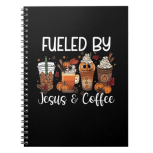 Funny Fueled By Coffee Jesus Caffeine Lover Thanks Notebook