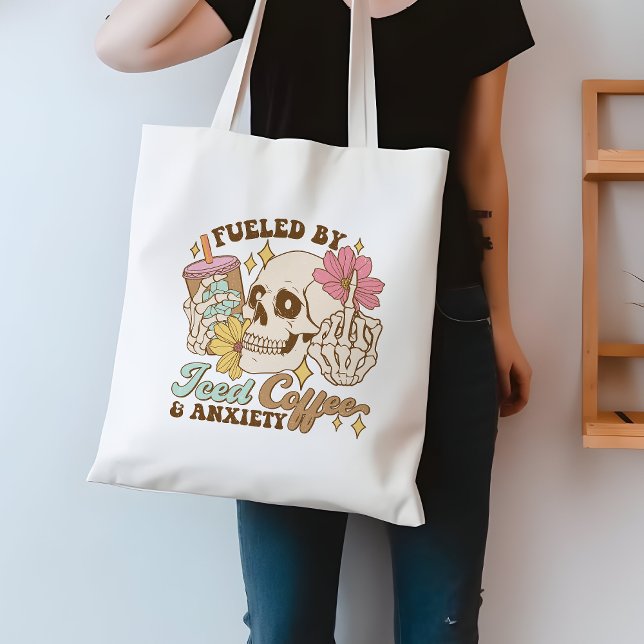 Funny Fuelled By Iced Coffee And Anxiety Tote Bag (Creator Uploaded)