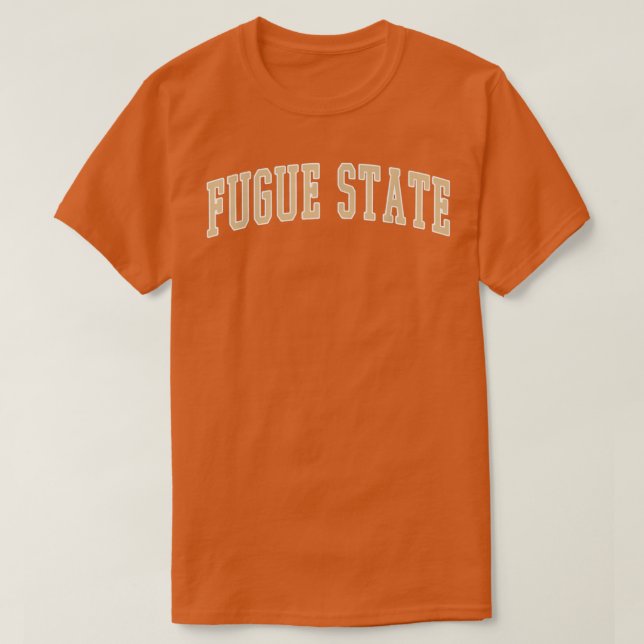 Funny Fugue State Vintage  T-Shirt (Design Front)