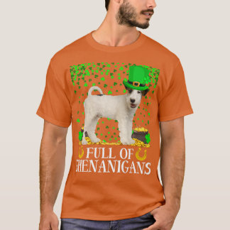 Funny Full Of Shenanigans Fo Terrier Dog St  T-Shirt