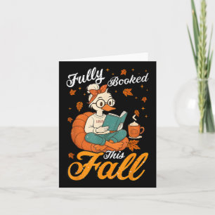 Funny Fully Booked This Fall Bookworm Goose Autumn Card