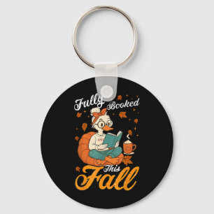 Funny Fully Booked This Fall Bookworm Goose Autumn Key Ring