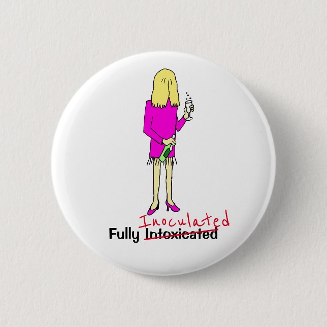 Funny Fully Vaccinated Cartoon Female 6 Cm Round B 6 Cm Round Badge (Front)