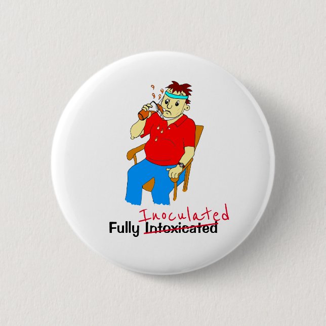 Funny Fully Vaccinated Cartoon Male 6 Cm Round Bad 6 Cm Round Badge (Front)