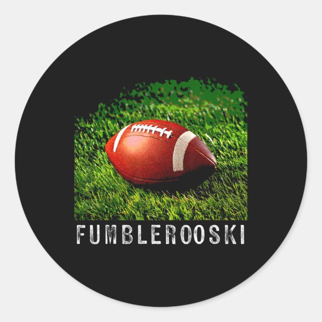 Funny Fumblerooski Football Is Life Athlete Sport  Classic Round Sticker (Front)