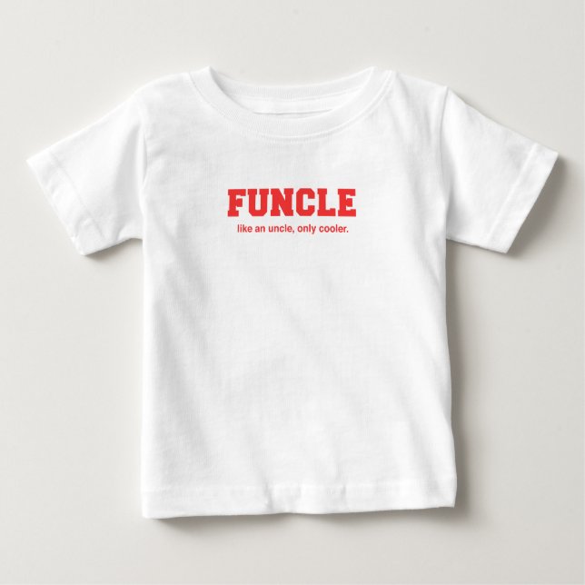 Funny Funcle College Print Baby T-Shirt (Front)