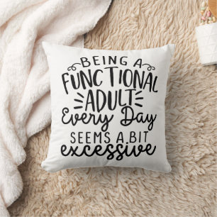 Funny Functional Adult Life Cushion